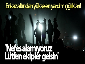 Enkaz altından yükselen yardım çığlıkları: 'Nefes alamıyoruz. Lütfen ekipler gelsin'