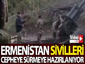 Ermenistan sivilleri cepheye sürmeye hazırlanıyor