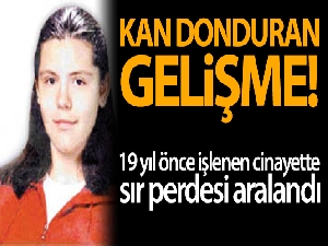 19 yıl önce öldürülen Hande Çinkitaş'ın katil zanlıları babası ve üvey annesi çıktı