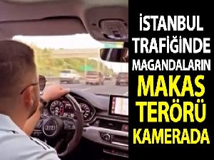 İstanbul trafiğinde magandaların “makas” terörü kamerada