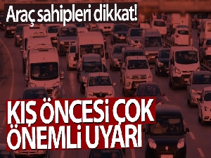 Sürücülere araçları için kış bakımı uyarısı