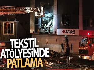 Bahçelievler'de tekstil atölyesinde patlama: 2 yaralı