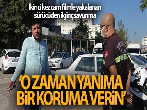 İkinci kez cam filmle yakalanan sürücüden ilginç savunma