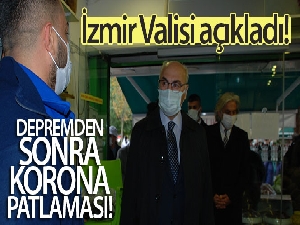 Deprem sonrası İzmir'de vaka ve vefat sayısı üçe katlandı