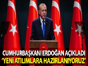 Cumhurbaşkanı Erdoğan: 'Yeni reform ve atılımlar için hazırlanıyoruz'