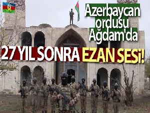 Azerbaycan ordusu, Ağdam'a Azerbaycan bayrağı dikti