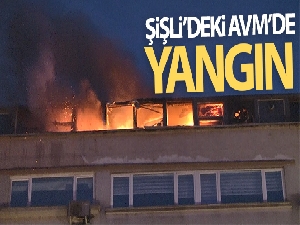 Şişli'de AVM'nin çatı katında restoran yangını