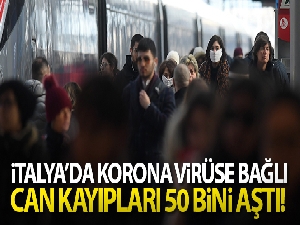 İtalya'da Covid-19'a bağlı can kayıpları 50 bini aştı