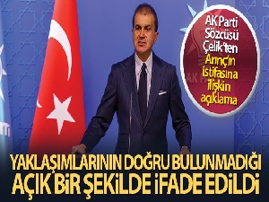 AK Parti Sözcüsü Çelik'ten Arınç'ın istifasına ilişkin açıklama