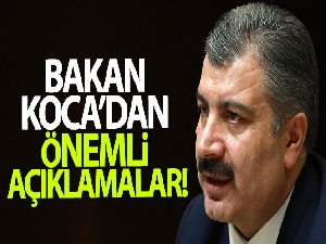 Sağlık Bakanı Koca'dan Bilim Kurulu sonrası açıklama