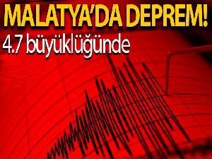 Malatya'da korkutan deprem!