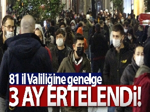 İçişleri Bakanlığından 'Geniş katılımlı etkinliklerin ertelenmesi' konulu genelge