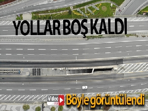 İstanbul'da boş kalan yollar havadan görüntülendi