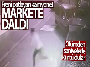 Freni patlayan kamyonet markete böyle daldı