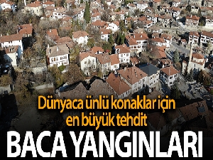 Dünyaca ünlü konaklar için en büyük tehdit: Baca yangınları
