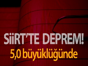Siirt'te 5 büyüklüğünde deprem