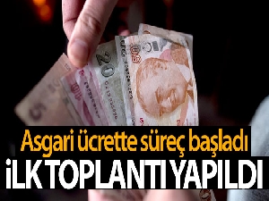Asgari Ücret Tespit Komisyonu ilk toplantısını yaptı