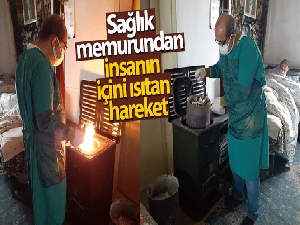 Sağlık memurundan insanın içini ısıtan hareket
