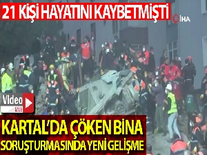 Kartal'da çöken bina soruşturmasına yeni dava: Belediye çalışanlarının hapsi istendi
