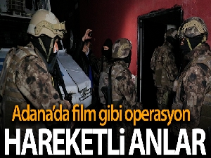 Adana'da şafak vakti uyuşturucu satıcılarına operasyon