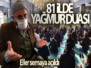 81 ilde yağmur duası