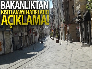 İçişleri Bakanlığından kısıtlamayı hatırlatıcı açıklama