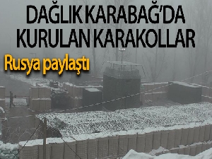 Rusya, Dağlık Karabağ'da kurulan karakolların görüntülerini paylaştı