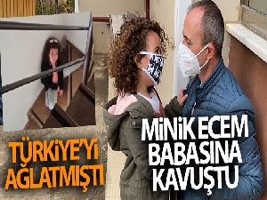 Türkiye'yi ağlatmıştı...Minik Ecem sağlıkçı babasına işte böyle kavuştu