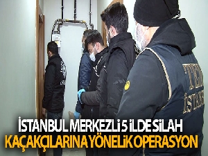 İstanbul merkezli 5 ilde silah kaçakçılarına yönelik operasyon