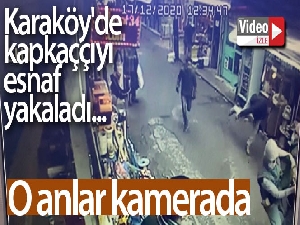 Karaköy'de kapkaççıyı esnaf yakaladı... o anlar kamerada
