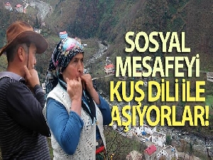 Sosyal mesafeyi Kuş Dili ile aşıyorlar