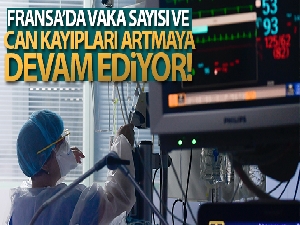 Fransa'da son 24 saatte 17 bin 565 Covid-19 vakası