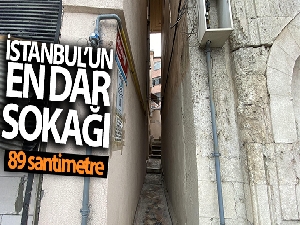 İstanbul'un en dar sokağı 89 santimetre