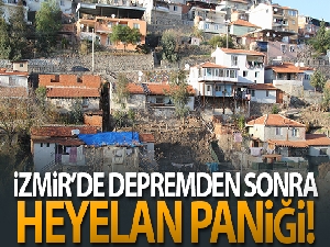 İzmir'de depremden sonra heyelan paniği!