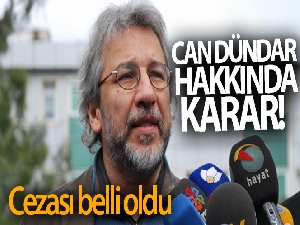 Can Dündar hakkında karar! Cezası belli oldu