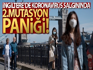 İngiltere'de korona virüs salgınında 2. mutasyon paniği