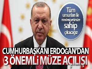 Cumhurbaşkanı Erdoğan, Tunceli, Bursa ve Konya'daki müze açılışlarına canlı bağlandı