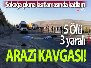 Sokağa çıkma kısıtlamasında katliam gibi kavga: 5 ölü, 3 yaralı