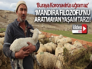 Afyonkarahisar'ın ‘Mandıra Filozofu'na Korona uğramıyor
