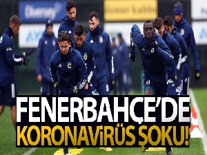 Fenerbahçe'de 3 pozitif