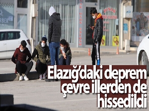 Elazığ'da 5.3 büyüklüğünde deprem! Çevre illerden de hissedildi