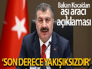 Sağlık Bakanı Koca'dan aşı aracı hakkında açıklama