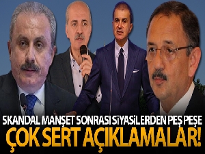 Skandal manşete siyasilerden peş peşe çok sert tepkiler!