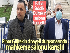 Pınar Gültekin cinayeti duruşmasında mahkeme salonu karıştı