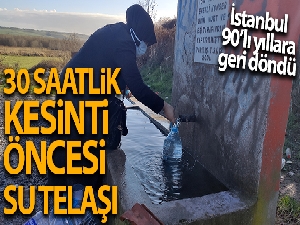 İstanbul'da 30 saatlik su kesintisi öncesi su telaşı