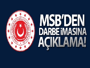 MSB'den darbe imasına açıklama