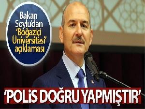 Bakan Soylu: 'Boğaziçili olmayan, terörle iltisaklı illegal gruplara, izin vermeyen Türk polisi doğru yapmıştır'