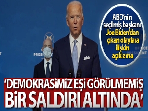 ABD'nin seçilmiş Başkanı Joe Biden: 'Demokrasimiz eşi görülmemiş bir saldırı altında'