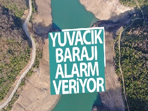Yuvacık Barajı alarm veriyor, su seviyesi yüzde 14'e düştü