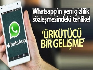 Whatsapp'ın yeni gizlilik sözleşmesindeki tehlike